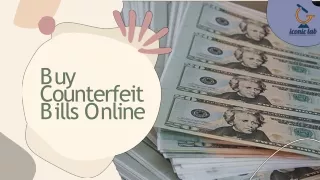 Counterfeit Bills for Sale