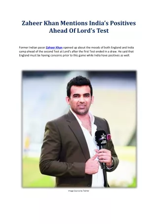 Zaheer Khan Mentions India’s Positives Ahead Of Lord’s Test