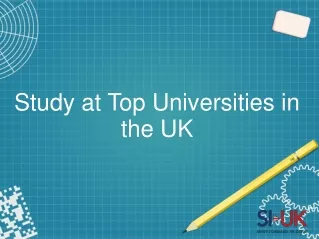 Study at Top Universities in the UK