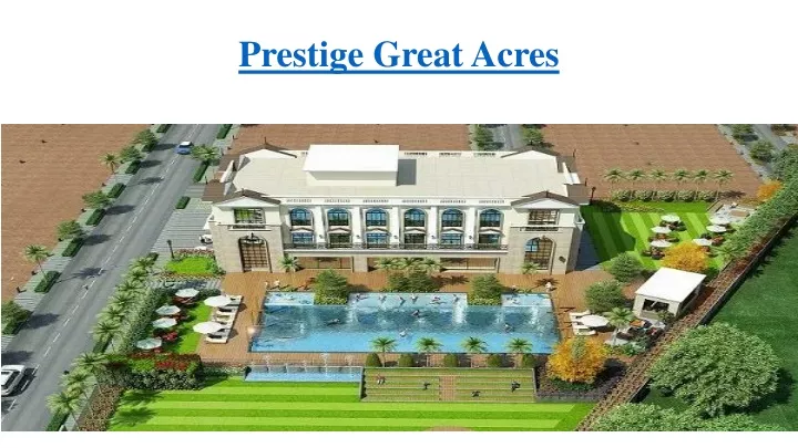 prestige great acres