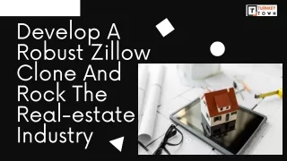 Develop A Robust Zillow Clone And Rock The Real-estate Industry