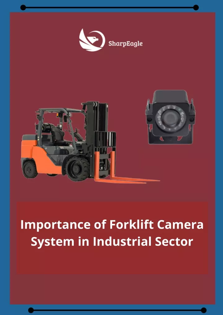 importance of forklift camera system