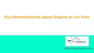 Buy Remanufactured Jaguar Engines at Low Price