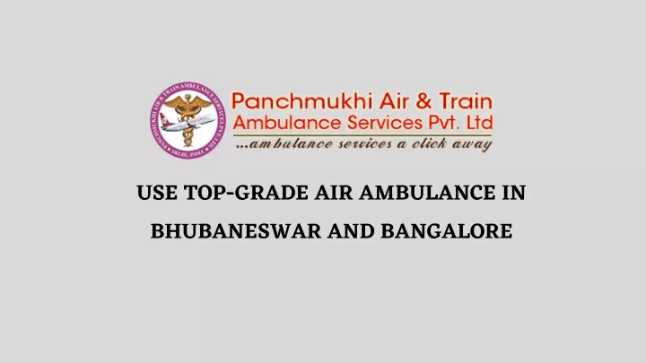 use top grade air ambulance in bhubaneswar