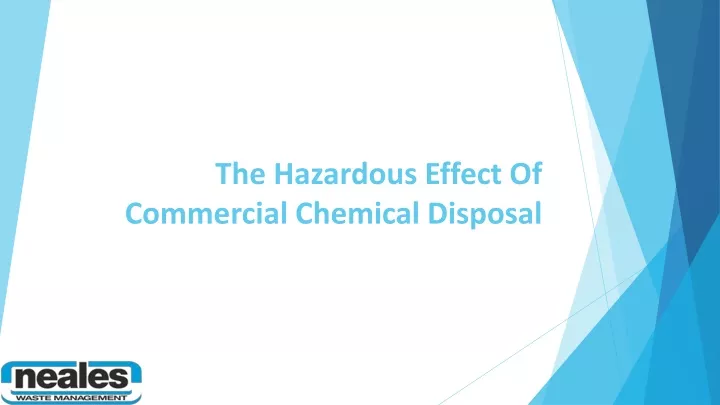 the hazardous effect of commercial chemical disposal