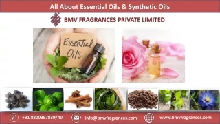 All About Essential Oils and Synthetic Oils