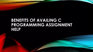 benefits of availing c programming assignment help