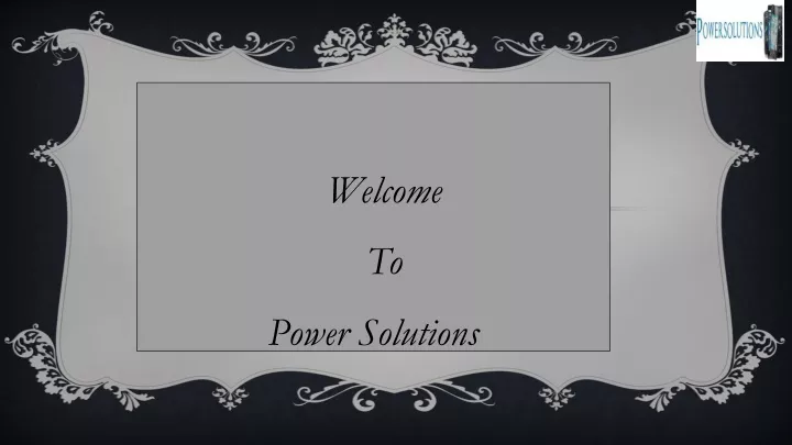 welcome to power solutions