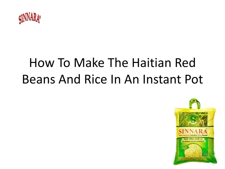 how to make the haitian red beans and rice in an instant pot