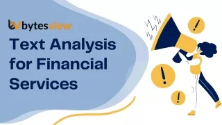 Text Analysis for Financial Services