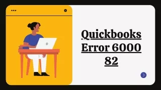 Quickbooks Error 6000 82