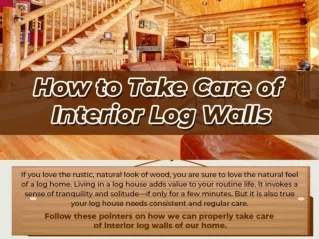 How to Take Care of Interior Log Walls