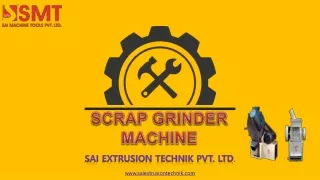 Scrap Grinder from The Best Plant Machinery Manufacturer Indore