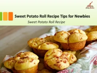 Sweet-Potato-Roll-Recipe-Tips-for-Newbies