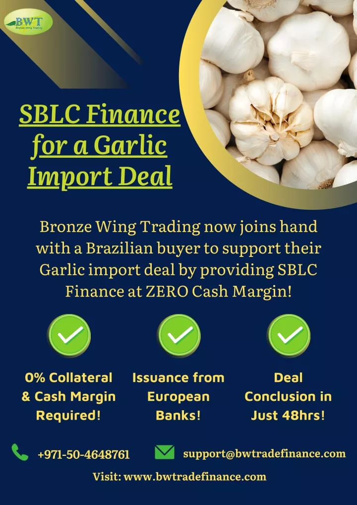 sblc finance for a garlic import deal