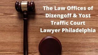 Traffic Court Lawyer Philadelphia