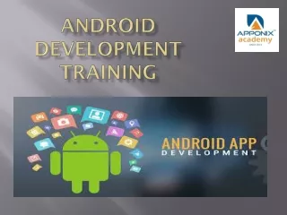 Task 7.Sania Kaiser.Android development ppt