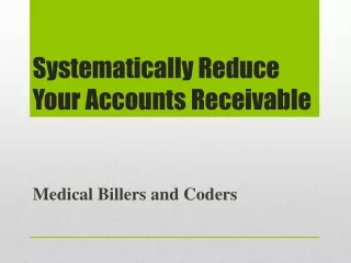 systematically reduce your accounts receivable