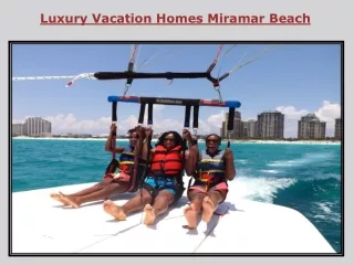 Luxury Vacation Homes Miramar Beach