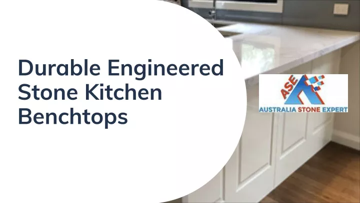 durable engineered stone kitchen benchtops