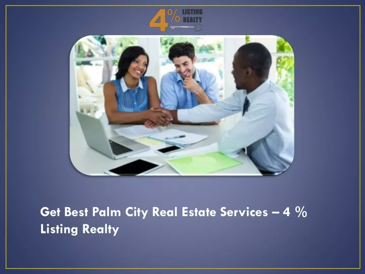 get best palm city real estate services 4 listing