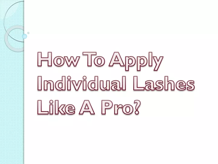 how to apply individual lashes like a pro