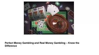 Online casino game - Play perfect money