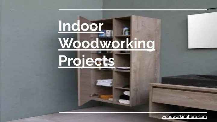 indoor woodworking projects