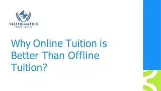 why online tuition is better than offline tuition
