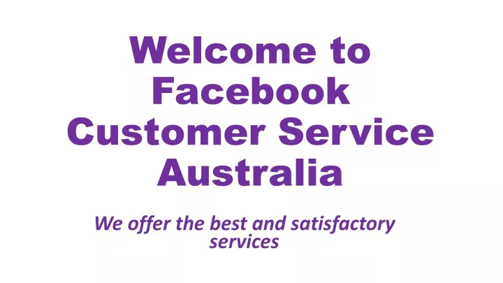 welcome to facebook customer service australia