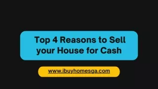 Top 4 reasons to sell your house for cash