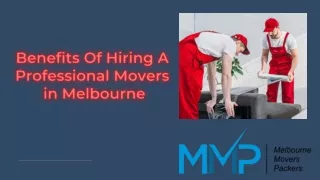 Benefits Of Hiring A Professional Movers  in Melbourne - MMP