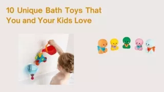 10 Unique Bath Toys That You and Your Kids Love