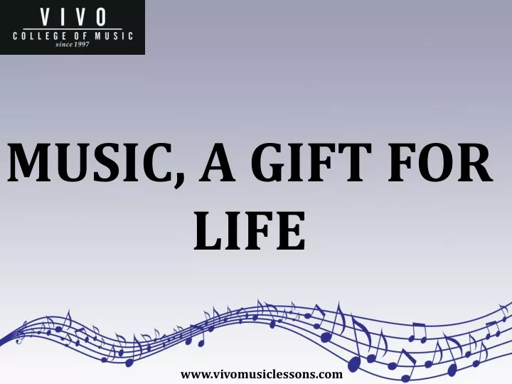 music a gift for life