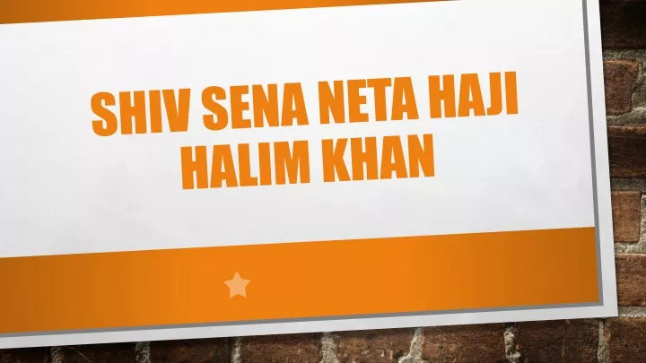 shiv sena neta haji halim khan