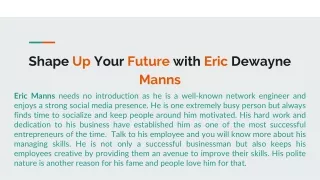 Shape Up Your Future with Eric Dewayne Manns