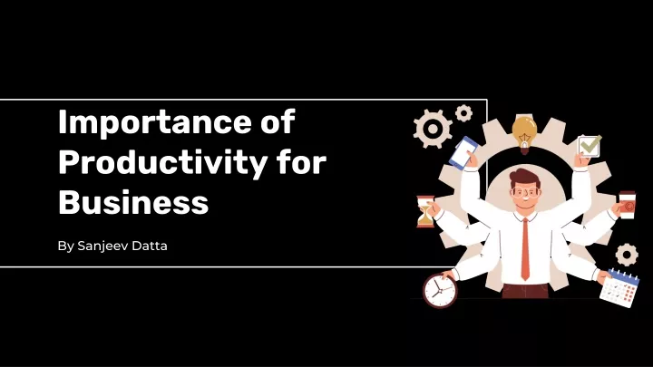 importance of productivity for business