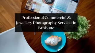 Professional Commercial & Jewellery Photography Services in Brisbane