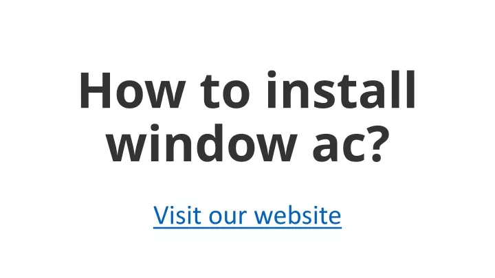 how to install window ac