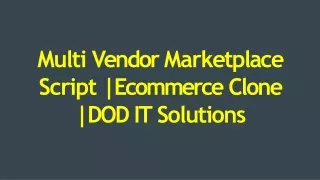 multi v endor mar k etplace script ecommerce clone dod it solutions