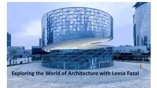 exploring the world of architecture with leesa