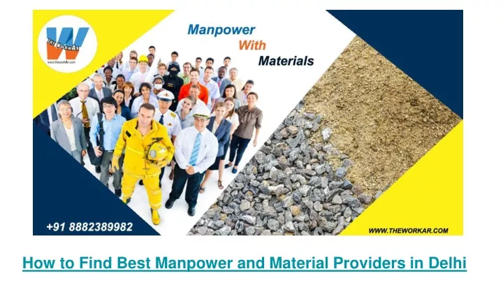 how to find best manpower and material providers in delhi