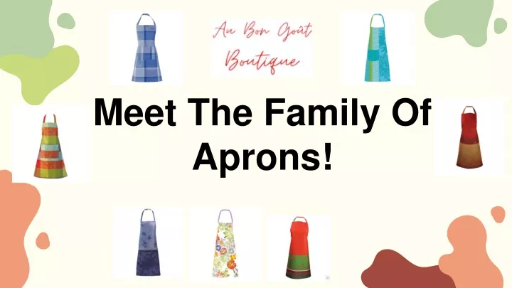 meet the family of aprons