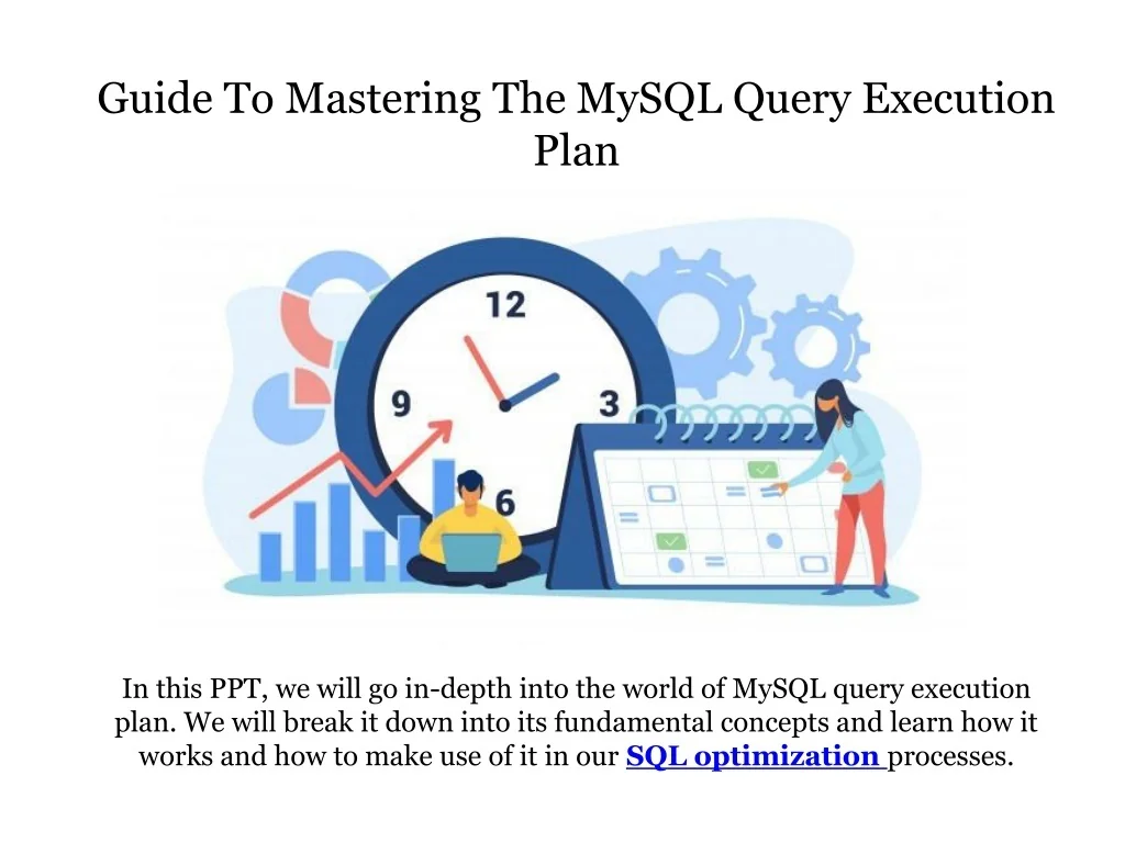 PPT - Guide To Mastering The Mysql Explain Plan PowerPoint Presentation ...