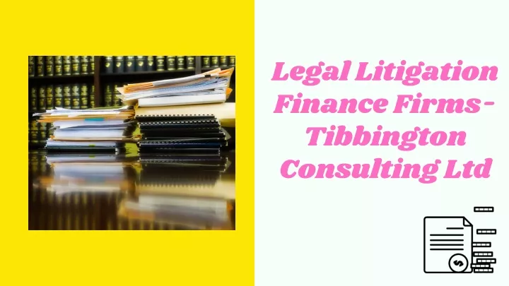 legal litigation finance firms tibbington