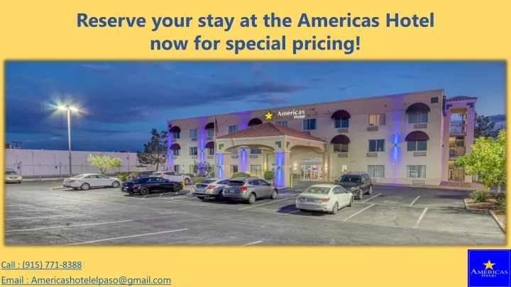 reserve your stay at the americas hotel