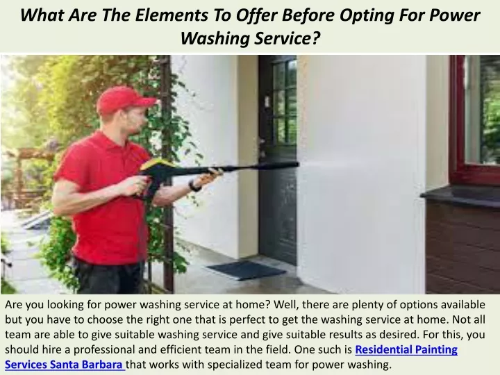 what are the elements to offer before opting for power washing service