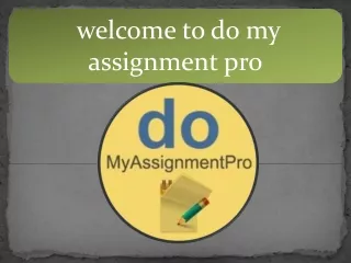 welcome to do my assignment pro