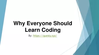 Why Everyone Should Learn Coding