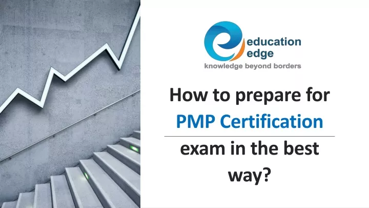 how to prepare for pmp certification exam in the best way